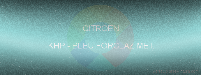 Pintura Citroen KHP Bleu Forclaz Met.