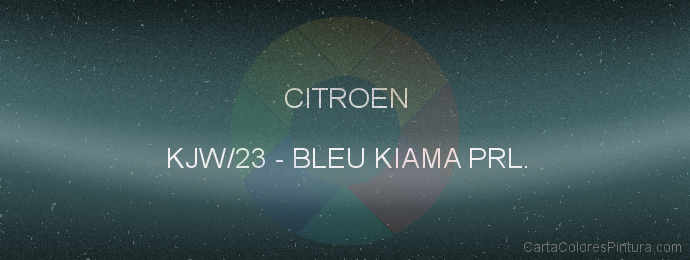 Pintura Citroen KJW/23 Bleu Kiama Prl.