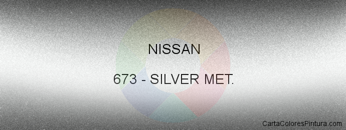 Pintura Nissan 673 Silver Met.