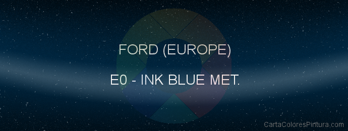 Pintura Ford (europe) E0 Ink Blue Met.