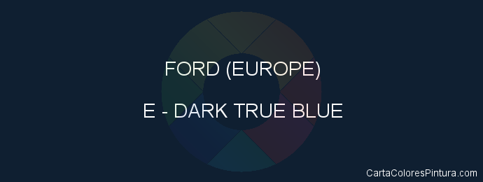 Pintura Ford (europe) E Dark True Blue