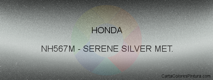 Pintura Honda NH567M Serene Silver Met.