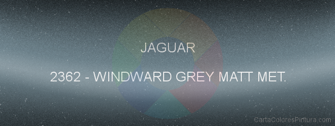 Pintura Jaguar 2362 Windward Grey Matt Met.