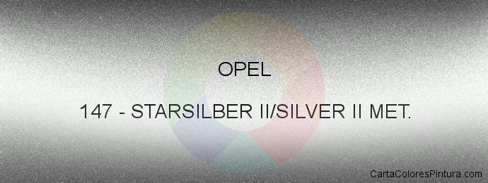 Pintura Opel 147 Starsilber Ii/silver Ii Met.