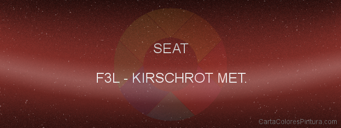 Pintura Seat F3L Kirschrot Met.