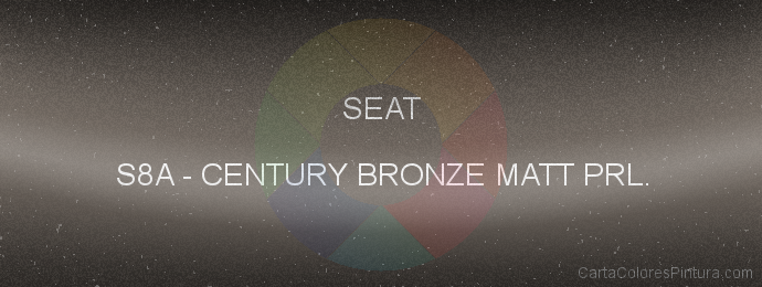 Pintura Seat S8A Century Bronze Matt Prl.