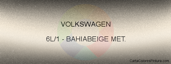 Pintura Volkswagen 6L/1 Bahiabeige Met.