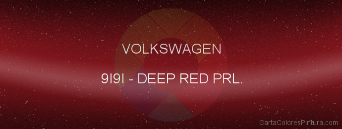 Pintura Volkswagen 9I9I Deep Red Prl.