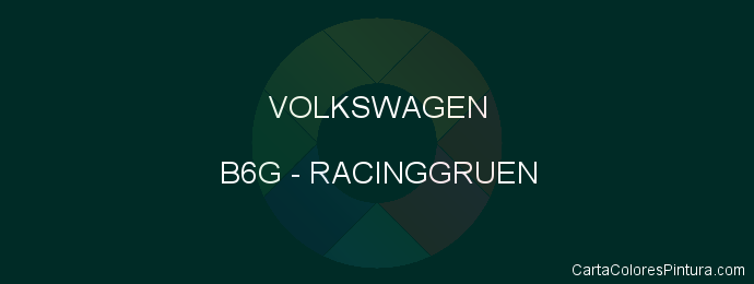 Pintura Volkswagen B6G Racinggruen