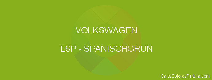 Pintura Volkswagen L6P Spanischgrun