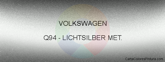 Pintura Volkswagen Q94 Lichtsilber Met.