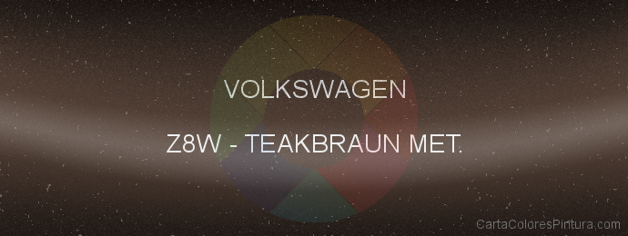 Pintura Volkswagen Z8W Teakbraun Met.